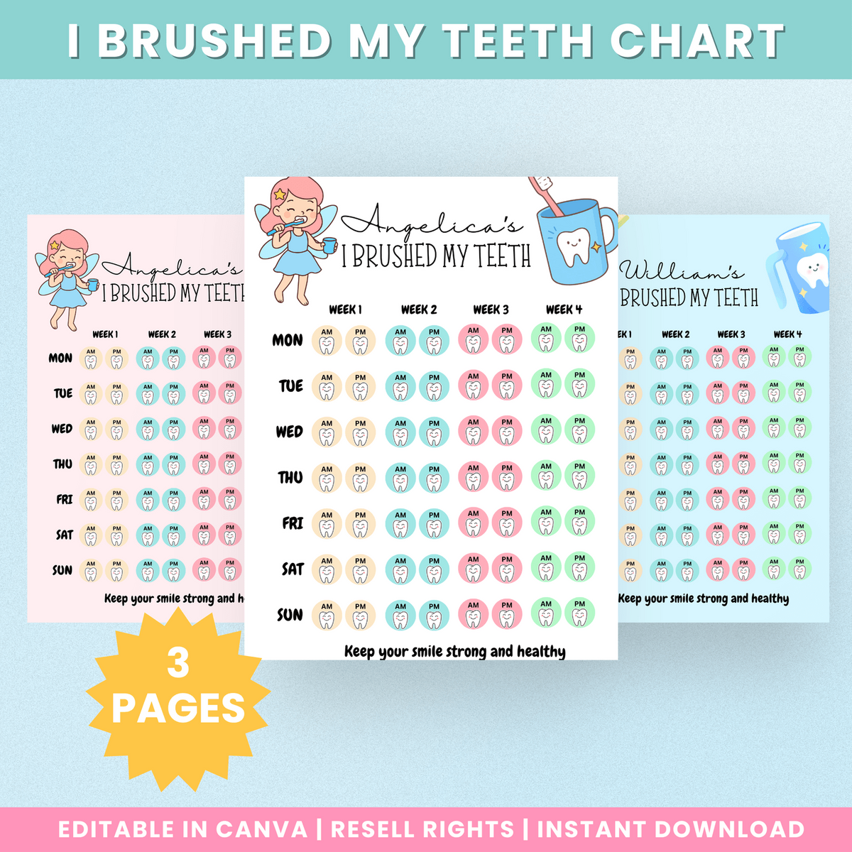 Three editable I Brushed My Teeth chart designs with four-week AM and PM tracking