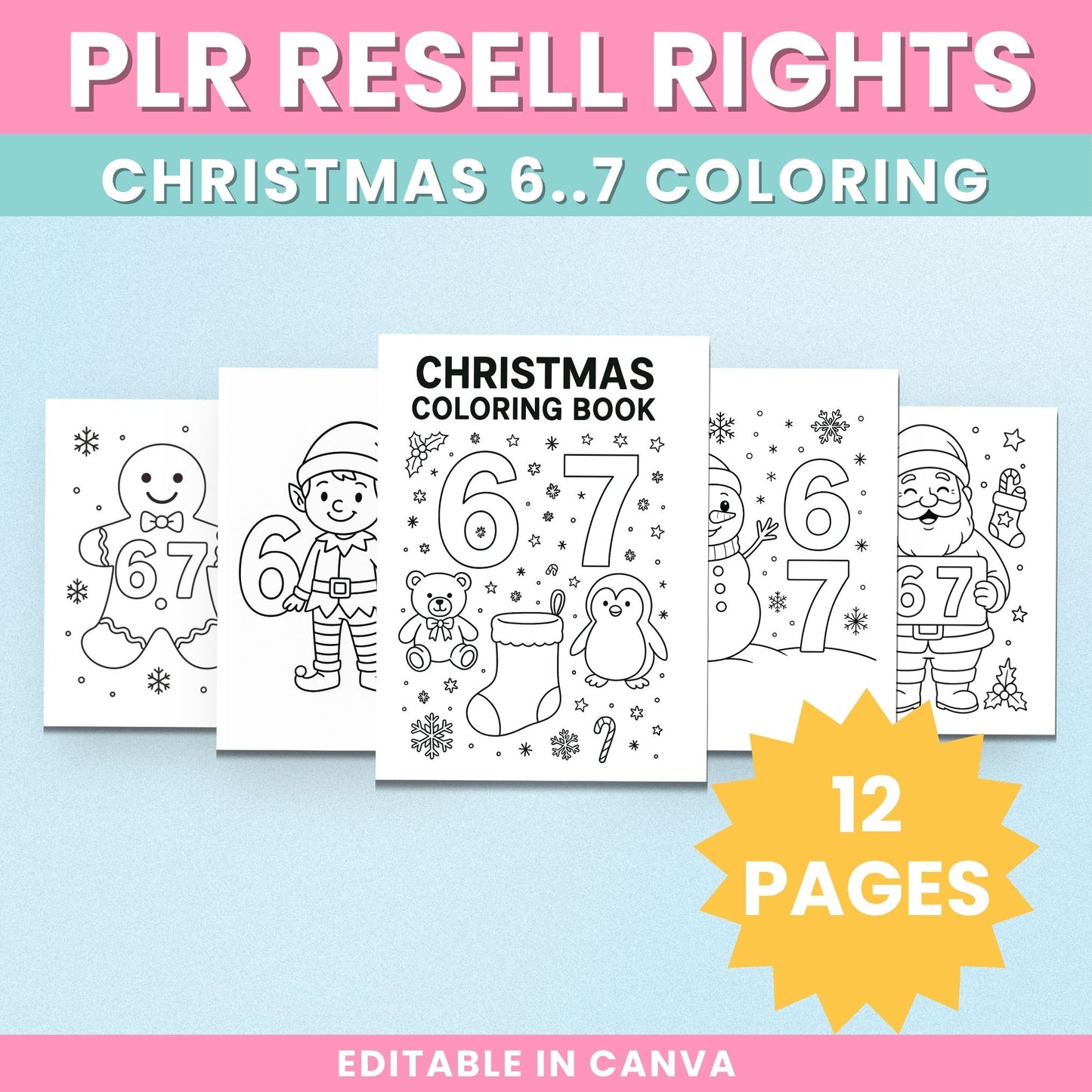 PLR 6 7 Christmas Coloring Pages For Kids